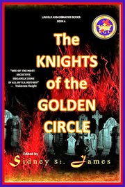 The knights of the golden circle cover image