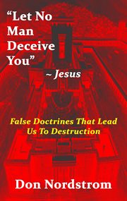 "let no man deceive you" ̃jesus cover image