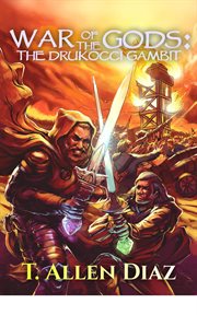 War of the gods: the drukocci gambit cover image