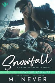 Snowfall (A Slashes in the Snow Prequel) cover image