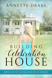 Building Celebration House cover image