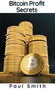 Bitcoin profit secrets cover image