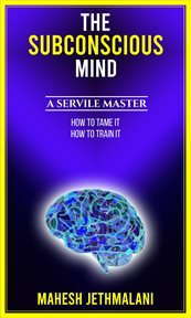 A servile master the subconscious mind cover image