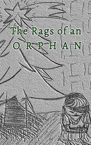 The rags of an orphan cover image