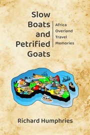 Slow boats and petrified goats cover image