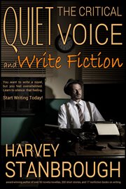 Quiet the critical voice (and write fiction) cover image