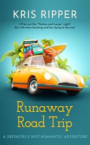 Runaway road trip cover image
