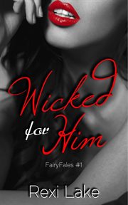 Wicked for him cover image