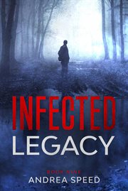 Infected : Legacy cover image