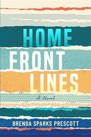 Home front lines : a novel cover image