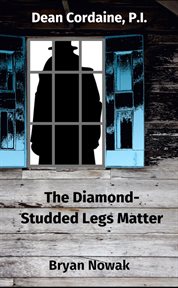 Dean cordaine: the diamond-studded legs matter cover image