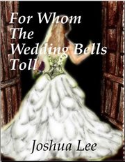 For Whom the Wedding Bells Toll cover image