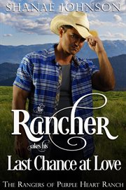 The Rancher takes his Last Chance at Love cover image