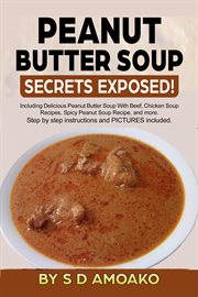 Peanut butter soup secrets exposed! cover image