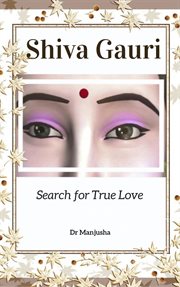 Shiva gauri: search for true love cover image