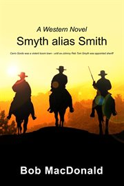 Smyth alias Smith : a western novel cover image