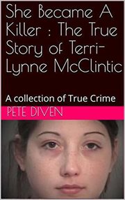 She became a killer: the true story of terri lynne mcclintic cover image
