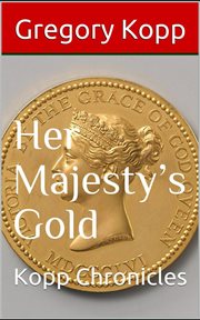 Her Majesty's gold cover image