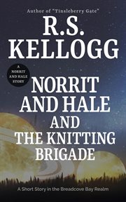 Norrit and hale and the knitting brigade cover image