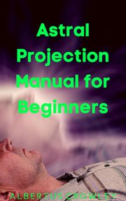 Astral projection manual for beginners cover image