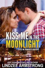 Kiss me in the moonlight cover image