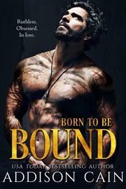 Born to Be Bound : Alpha's Claim cover image