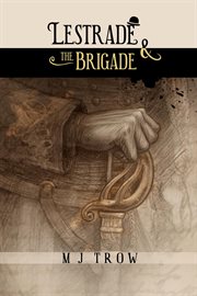 Lestrade and the brigade cover image