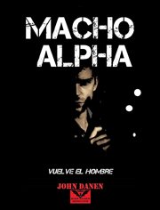 Macho alpha cover image