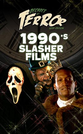 Cover image for Decades of Terror 2019: 1990's Slasher Films