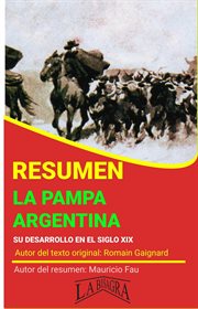 Resumen de la pampa argentina de romain gaignard cover image