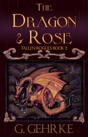 The dragon and rose cover image