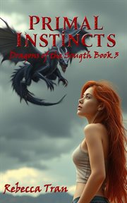 Primal Instincts : Dragons of the South cover image