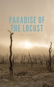 Paradise of the locust cover image