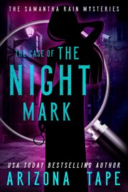 The case of the Night Mark cover image