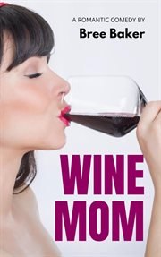 Wine Mom cover image