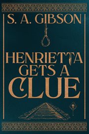 Henrietta gets a clue cover image