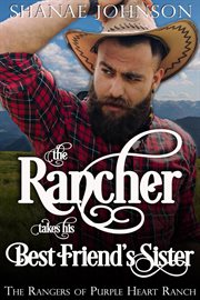 The rancher takes his best friend's sister cover image