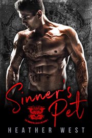 Sinner's pet. A Motorcycle Club Romance cover image