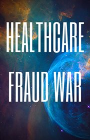 Healthcare fraud war cover image