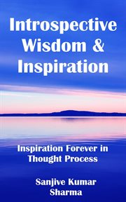 Introspective wisdom & inspiration cover image