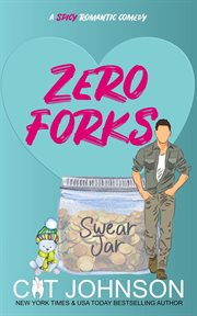 Zero forks : Smalltown Secrets, #4 cover image