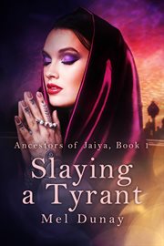 Slaying a tyrant cover image