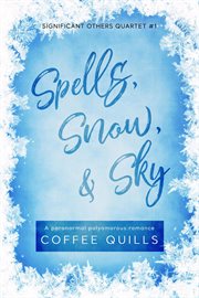 Snow, spells & sky cover image