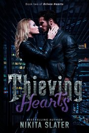 Thieving Hearts : Driven Hearts cover image