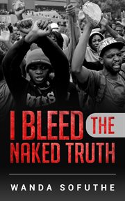 I bleed the naked truth cover image