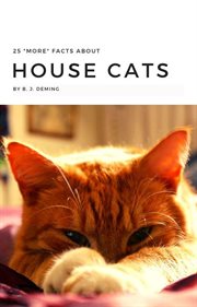 25 more facts about house cats cover image