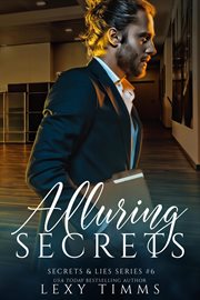 Alluring secrets. Secrets & lies cover image