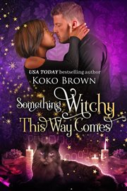 Something witchy this way comes cover image