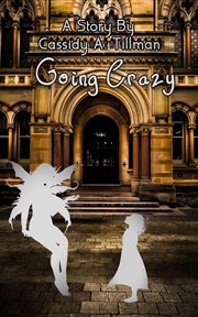Going crazy : a story cover image