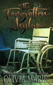 The forgotten asylum cover image